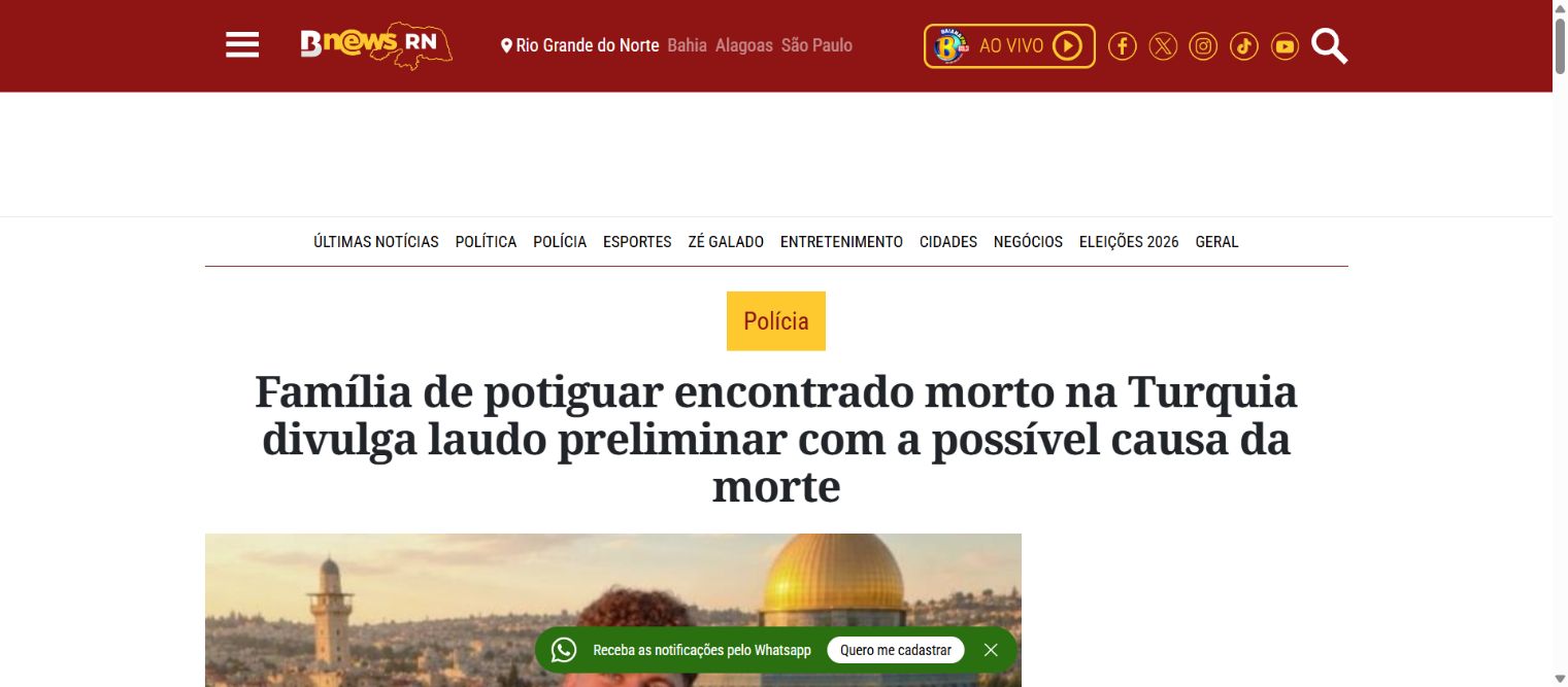 Captura da página de BNews RN: Família de potiguar encontrado morto na Turquia divulga laudo preliminar com a possível causa da morte