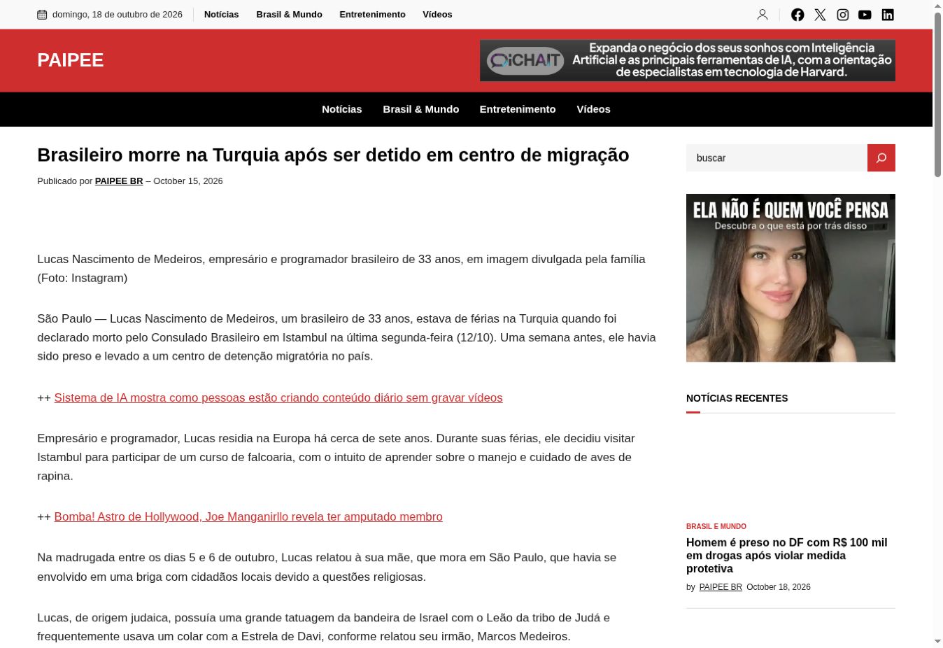 צילום העמוד של PAIPEE: Brasileiro morre na Turquia após ser detido em centro de migração