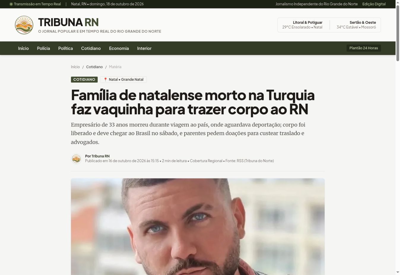צילום העמוד של Tribuna RN: Família de natalense morto na Turquia faz vaquinha para trazer corpo ao RN